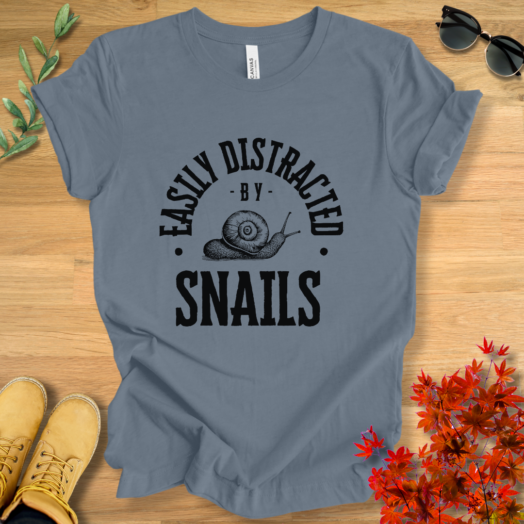 Easily Distracted by Snails T-Shirt
