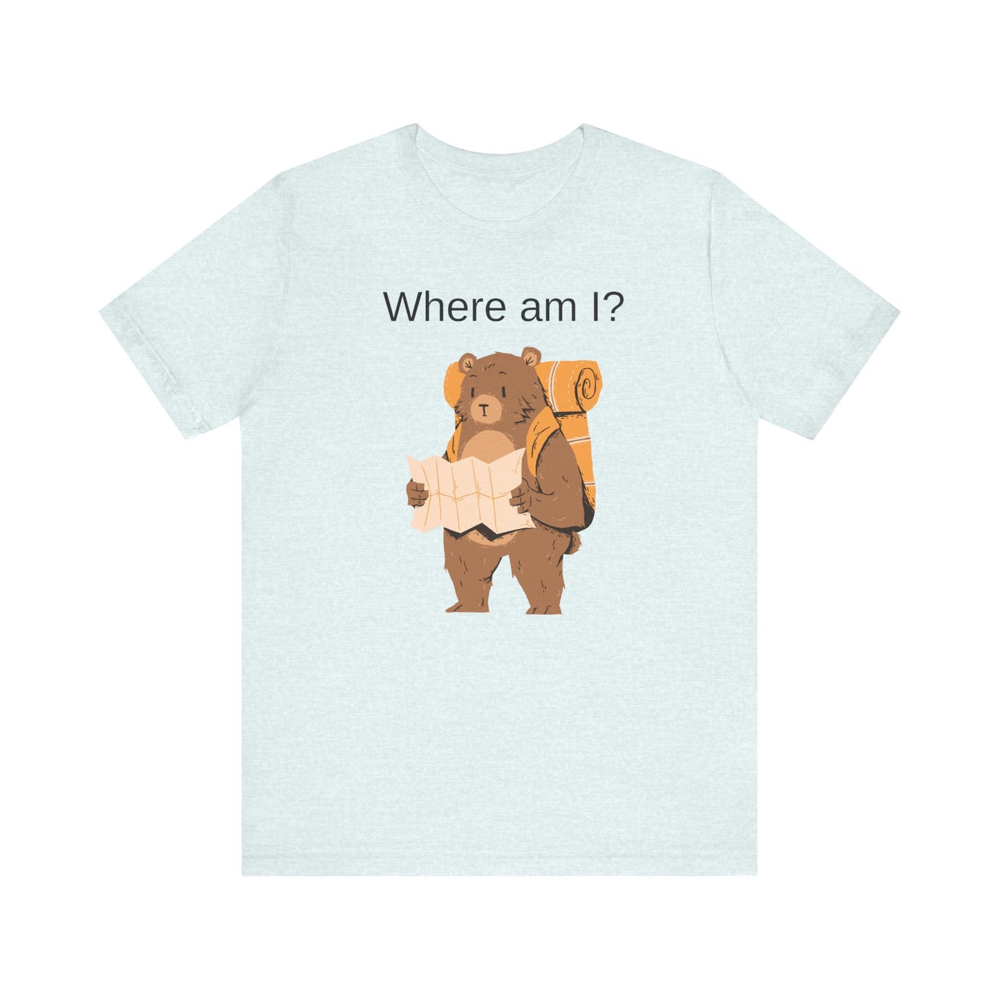 Where Am I T-Shirt