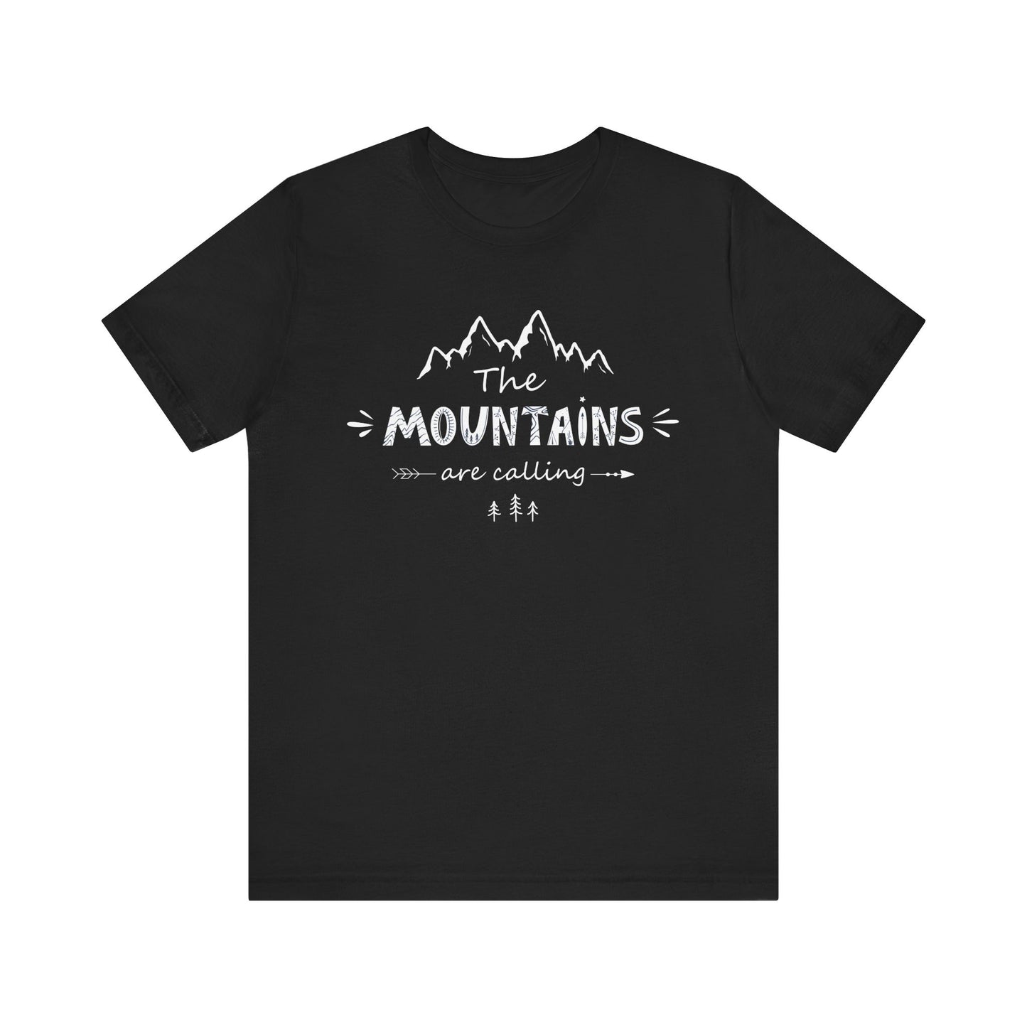 The Mountains Are Calling T-Shirt