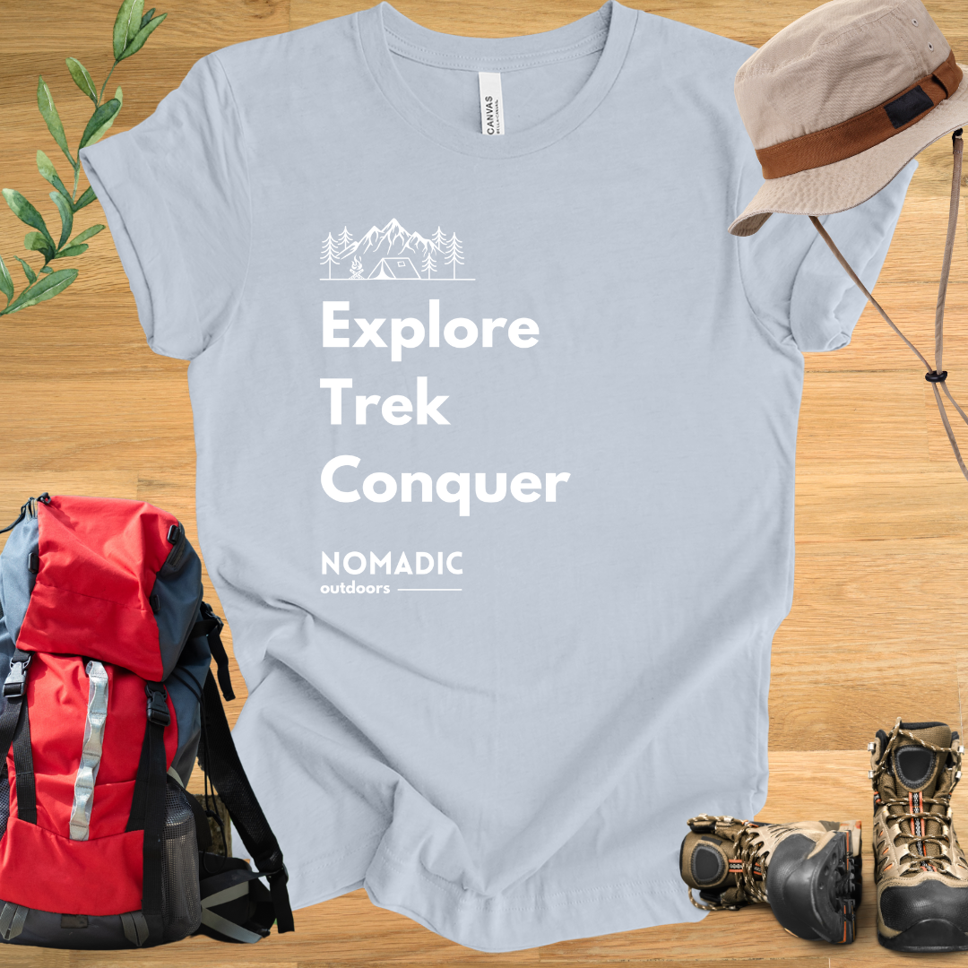 Explore, Trek, Conquer T-Shirt