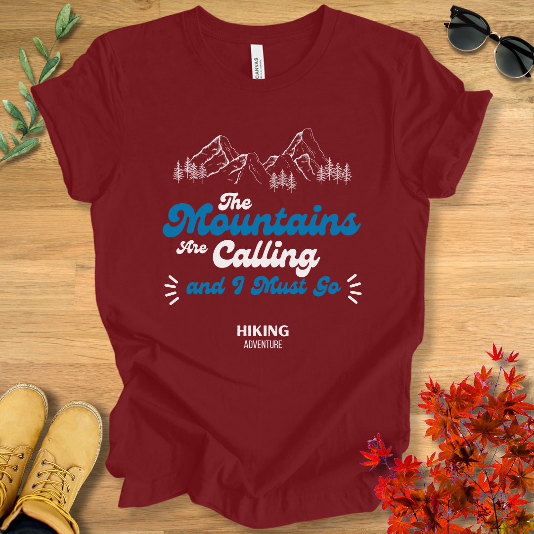 Mountains Are Calling T-Shirt