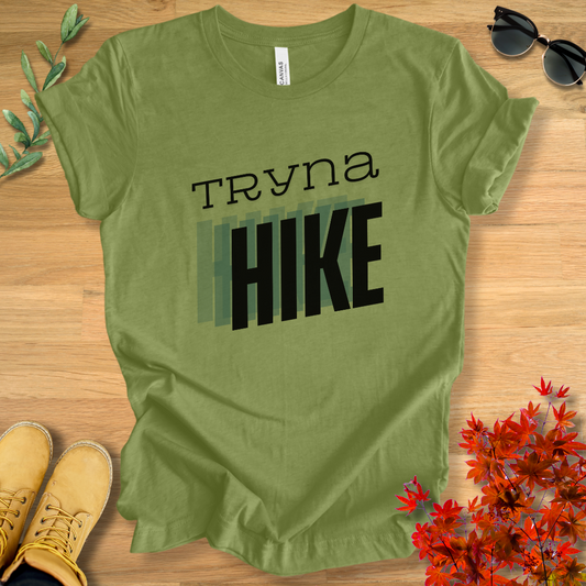 Tryna Hike T-Shirt