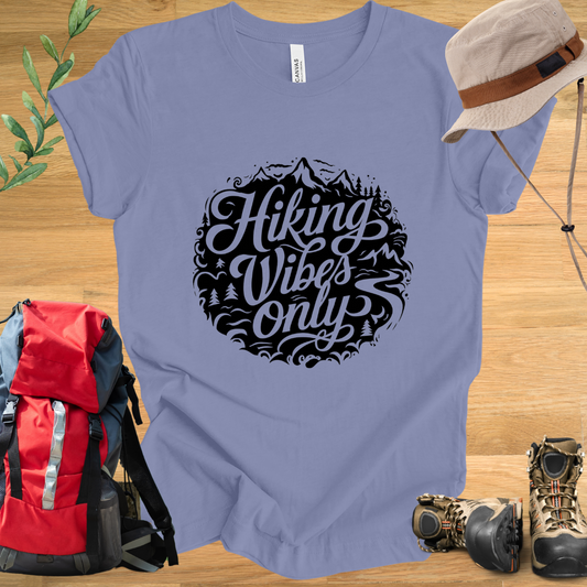 Hiking Vibes Only T-Shirt