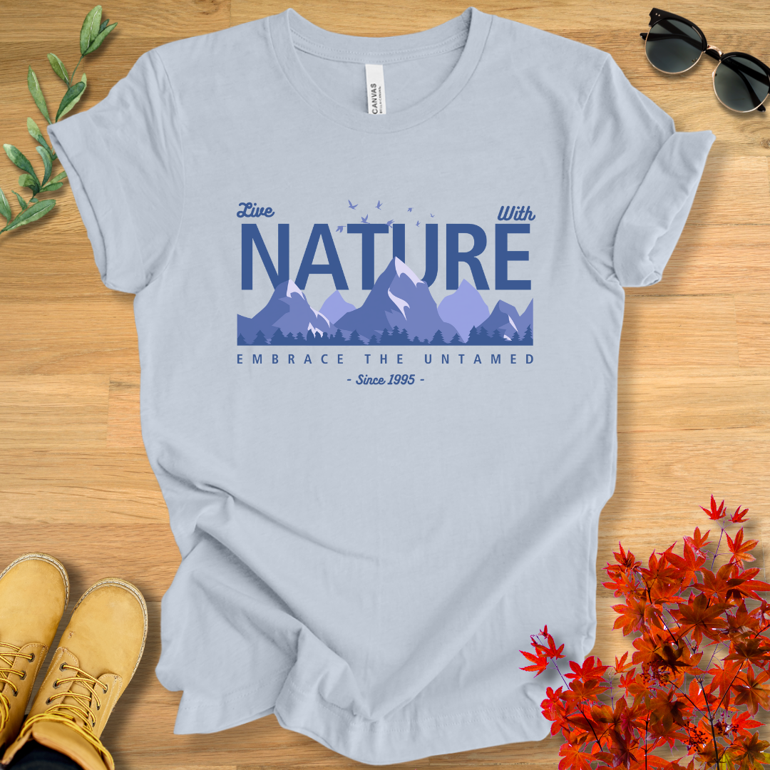 Live With Nature T-Shirt