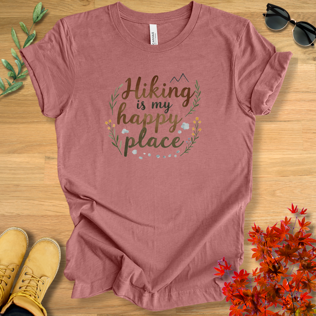 Hiking Is My Happy Place T-Shirt