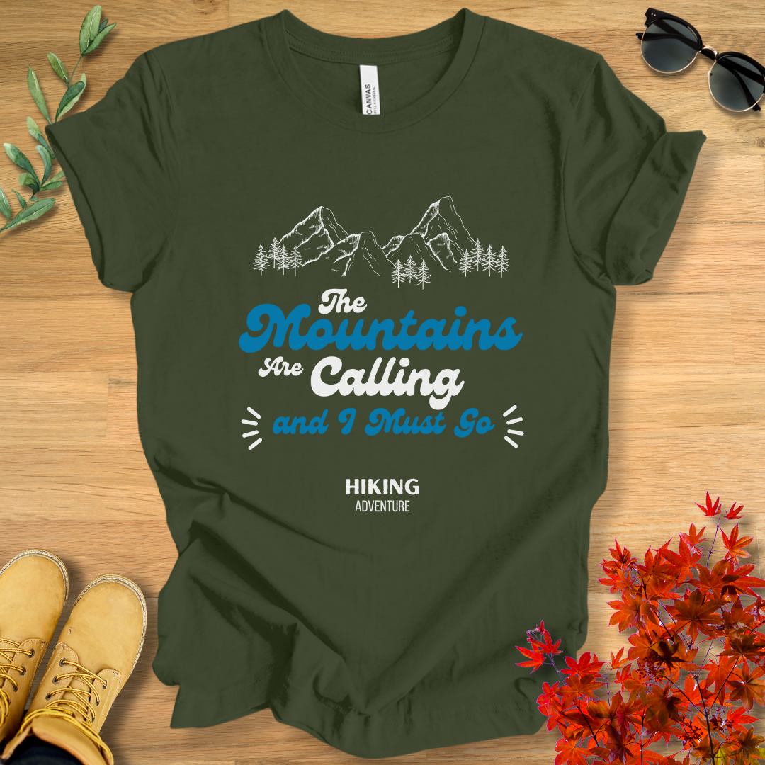 Mountains Are Calling T-Shirt