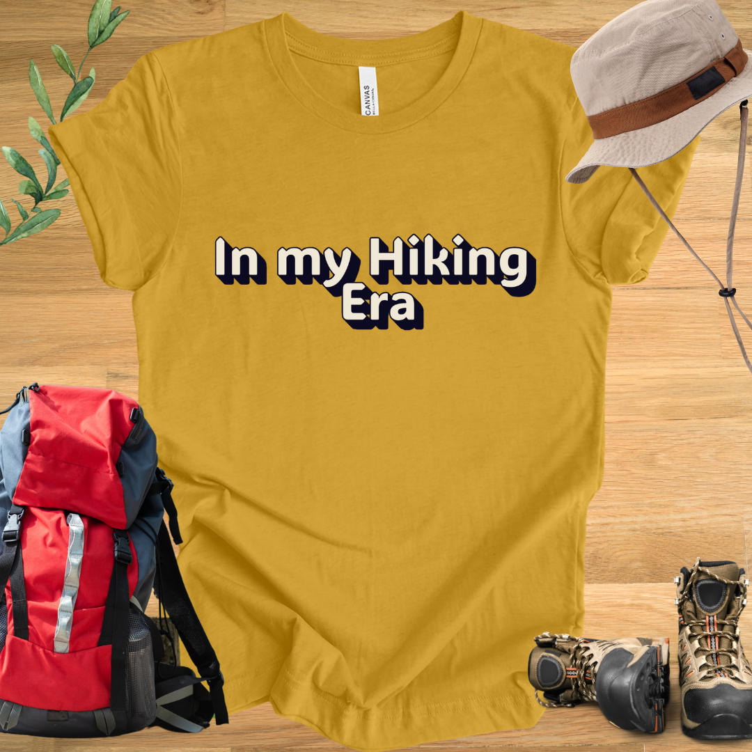 In My Hiking Era T-Shirt