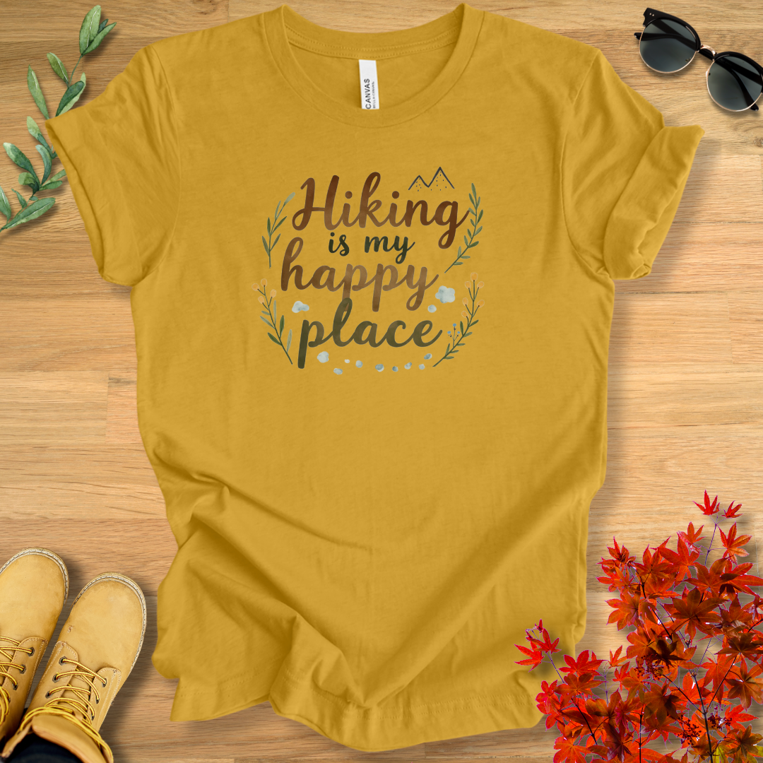 Hiking Is My Happy Place T-Shirt