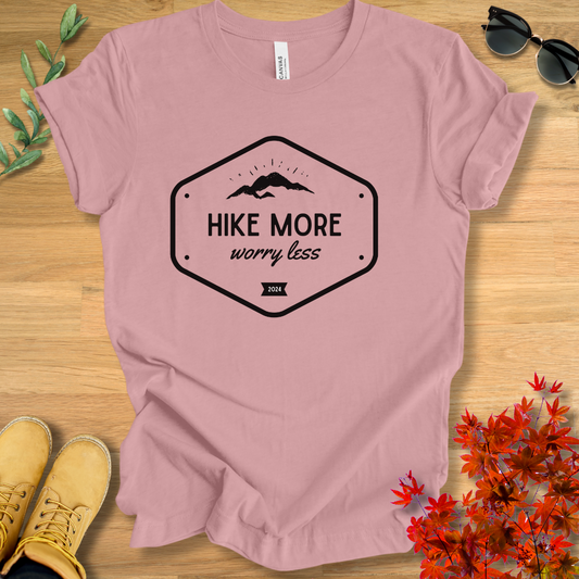 Hike More Worry Less T-Shirt