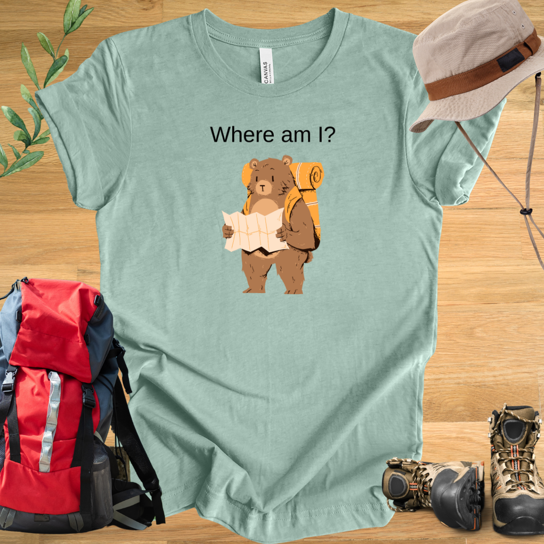 Where Am I T-Shirt