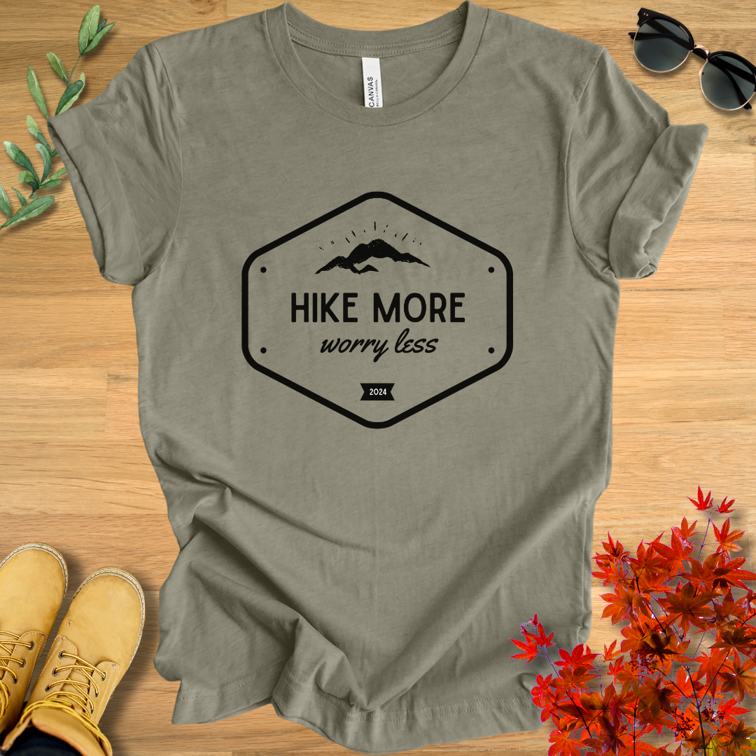 Hike More Worry Less T-Shirt