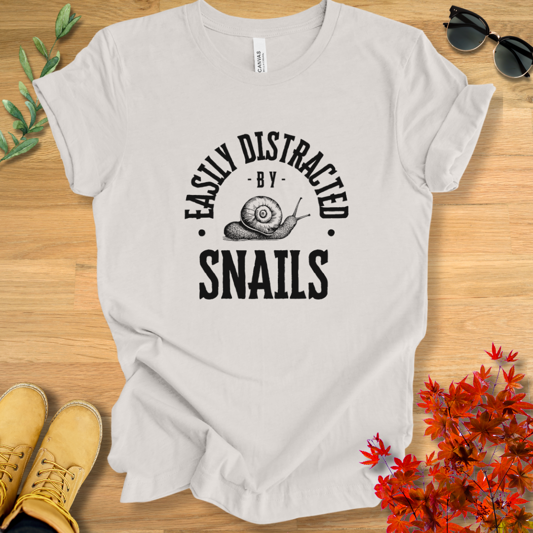 Easily Distracted by Snails T-Shirt