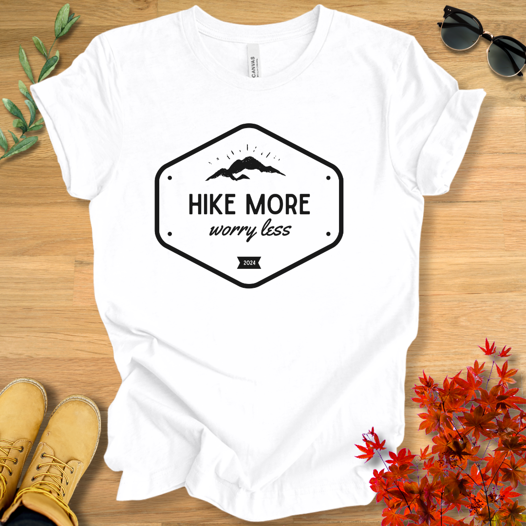 Hike More Worry Less T-Shirt